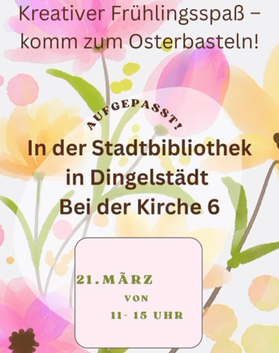 Oster- und Frühlingsbasteln in der Stadtbibliothek Dingelstädt